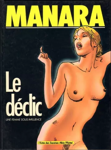 Le déclic - 4 Tomes (Milo Manara)