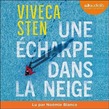 Une écharpe dans la neige Viveca Sten