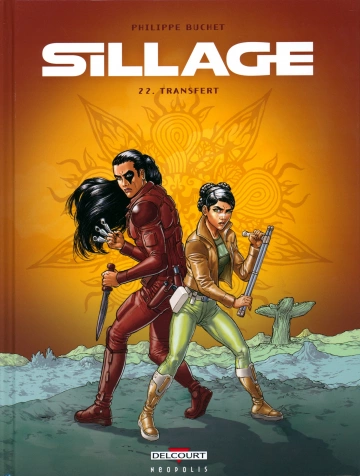 Sillage - Tome 22 - Transfert