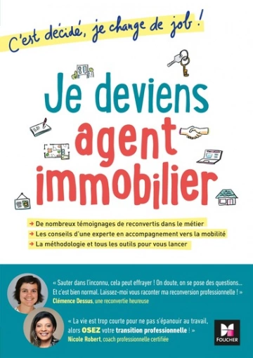 Je deviens agent immobilier! C'est décidé, je change de job!