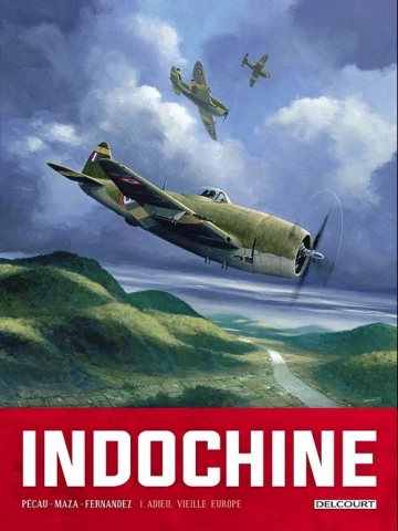 INDOCHINE TOMES 1 & 2