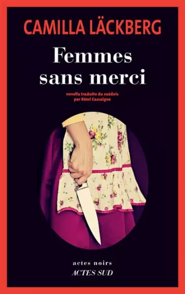 Camilla Läckberg - Femmes sans merci