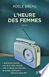 L'heure des femmes  Adèle Bréau