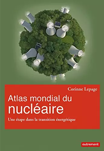 Atlas mondial du nucléaire