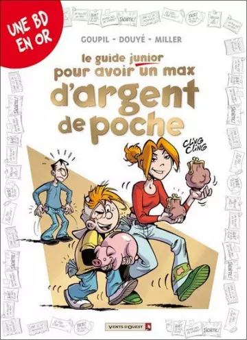 Le Guide Junior - Tome 12 - Pour Avoir Un Max D’argent