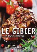 Le gibier en toute simplicité,T1