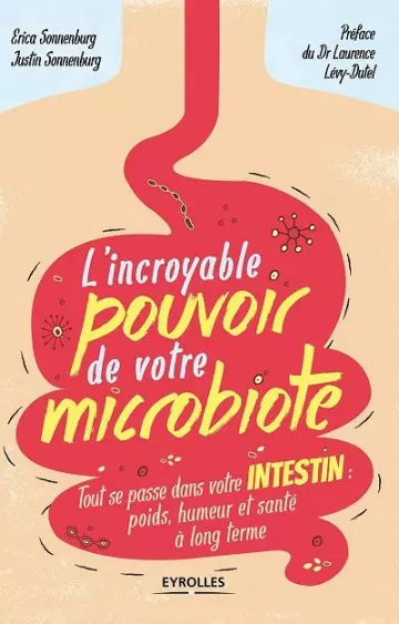 L'incroyable pouvoir de votre microbiote