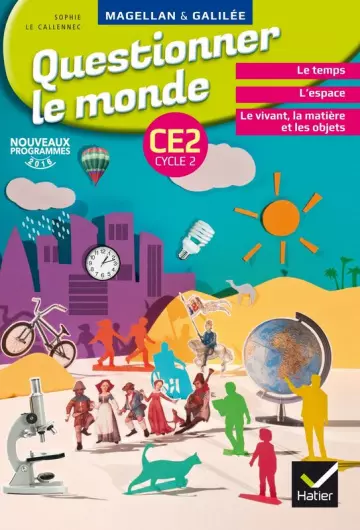 Questionner le monde - Manuel numérique - Magellan & Galilée - CE2 Cycle 2