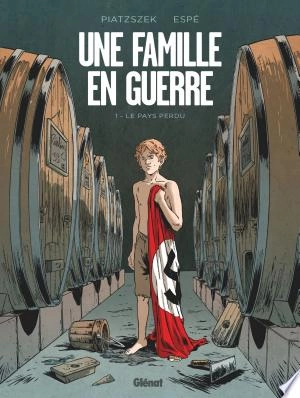 Une famille en guerre - Tome 01