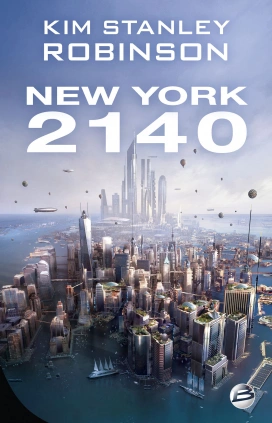 KIM STANLEY ROBINSON - NEW YORK 2140