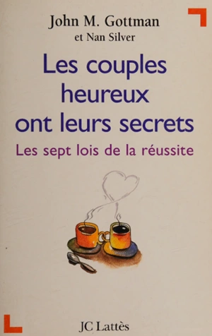 Les couples heureux ont leurs secrets