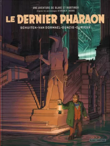 BLAKE ET MORTIMER - LE DERNIER PHARAON