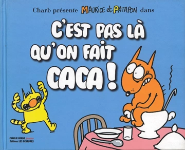 MAURICE et PATAPON C'est pas là qu'on fait caca