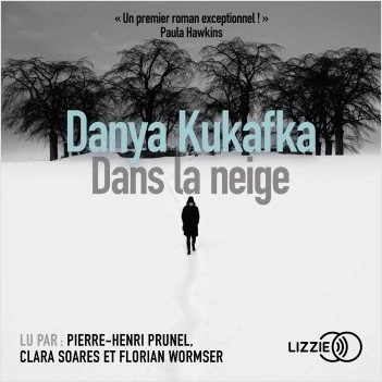 Dans la neige - Danya Kukafka