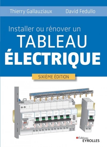 Installer ou rénover un tableau électrique