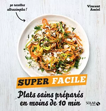 Plats sains préparés en moins de 10 minutes (super facile)