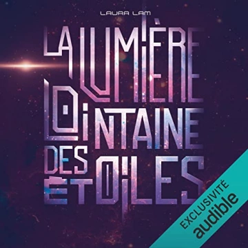 La lumière lointaine des étoiles Laura Lam