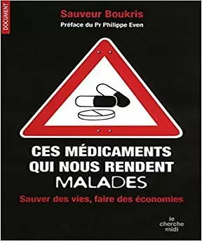 Ces médicaments qui nous rendent malades