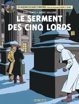 Blake et Mortimer Tome 21 - Le Serment Des Cinq Lords