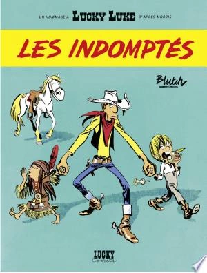 Lucky Luke vu par.... - Les Indomptés