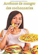 Arrêtons de manger des cochonneries