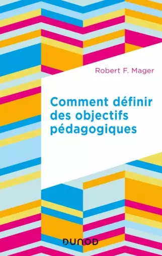 COMMENT DÉFINIR DES OBJECTIFS PÉDAGOGIQUES