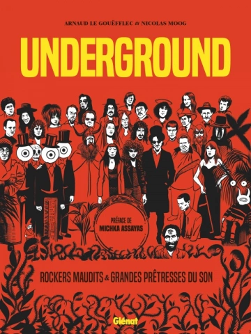 UNDERGROUND  Rockers maudits et grandes prêtresses du son