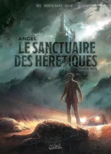 Angel - Le Sanctuaire des Hérétiques - Intégrale 2 tomes