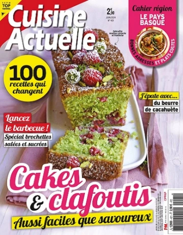 Cuisine Actuelle N°401 – Juin 2024