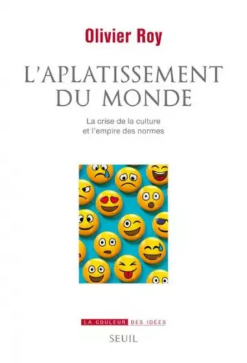 L'aplatissement du monde  Olivier Roy