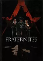 FRATERNITES - 3 Tomes