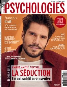 Psychologies France N.456 - Avril 2024