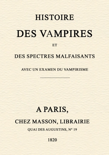 HISTOIRE DES VAMPIRES ET DES SPECTRES MALFAISANTS - COLLIN DE PLANCY