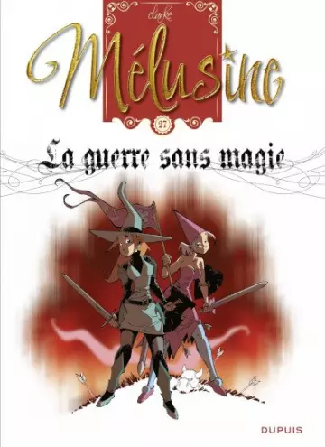 MÉLUSINE (CLARKE) T27 LA GUERRE SANS MAGIE