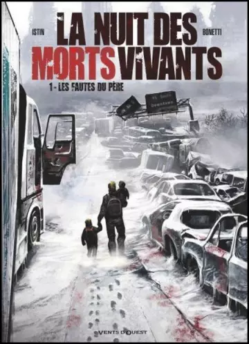 La nuit des morts-vivants - Tome 01 - Les Fautes du père