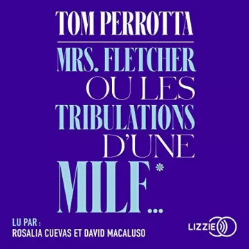 Mrs. Fletcher ou les tribulations d'une MILF    Tom Perrotta