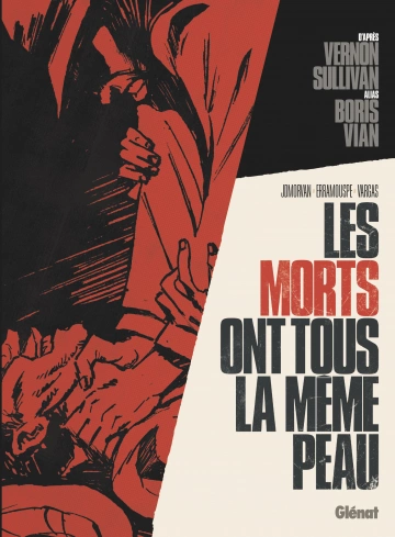 Les Morts ont Tous la Même Peau (D'après Vernon Sullivan alias Boris Vian)