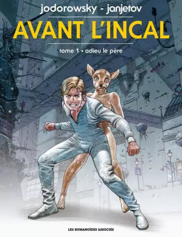 AVANT L'INCAL (T1 À T6)