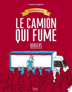 Les recettes du Camion qui fume, édition Collector