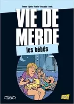 Vie de Merde T16 : les bébé