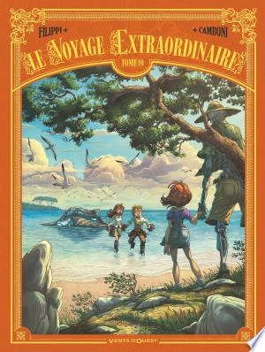 Le Voyage extraordinaire Tome 1 à 10