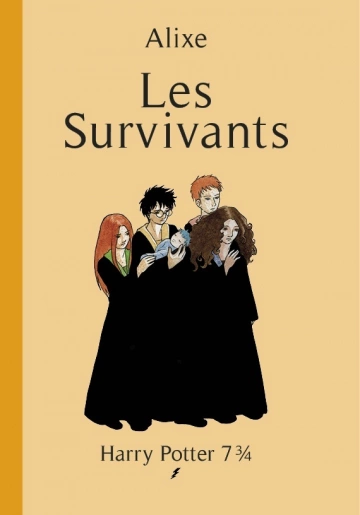 Harry Potter 7 3/4 T1 - Les survivants