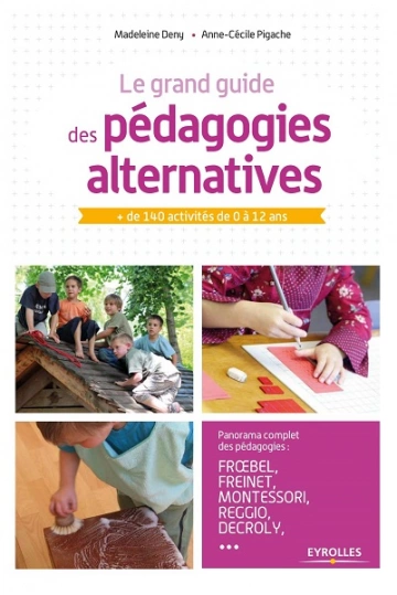 Le grand livre des pédagogies alternatives