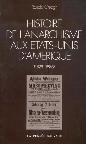 une Histoire de l'anarchisme aux États-Unis d'Amérique : les origines, 1826-1886