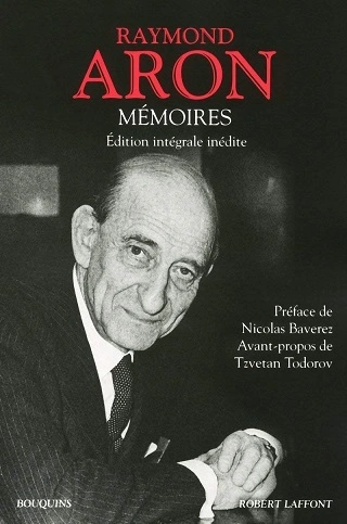 MÉMOIRES, EDITION INTÉGRALE INÉDITE - RAYMOND ARON