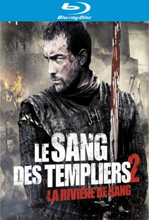 Le Sang des templiers 2 : La rivière de sang