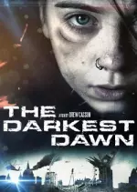 The Darkest Dawn