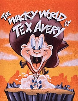 Le Monde fou de Tex Avery